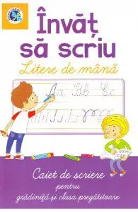 Invat sa scriu litere de mana. Caiet de scriere