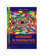 Inventarele de personalitate. Contextualizare si validitate predictiva de Ovidiu Stroescu