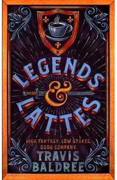 Legends and Lattes. Legends and Lattes #1