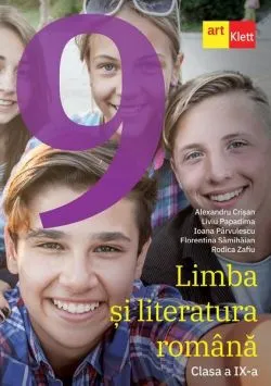 Limba și literatura română. Clasa a IX-a de Ioana Parvulescu