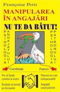 Manipularea in angajari de Francoise Petit