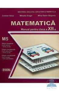 Manual matematica clasa 12 M5 de Cristian Voica