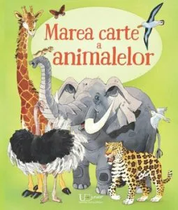Marea carte a animalelor de Usborne