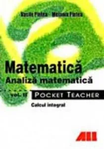 Matematica. Analiza matematica, Vol. I - Pocket Teacher de Vasile Pletea