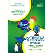 Matematica si explorarea mediului. Manual pentru clasa 1, Partea a 2-a cu CD