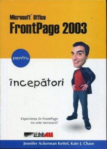 Microsoft Office Frontpage 2003 pentru incepatori
