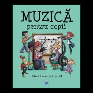 Muzica pentru copii de Rebecca Rumens-Syratt