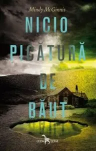 Nicio picatura de baut de Mindy McGinnis