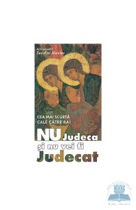 Nu judeca si nu vei fi judecat