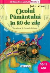 Ocolul pamantului in 80 de zile - Nivelul 3 de Jules Verne