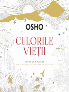 Osho. Culorile vieții. Carte de colorat