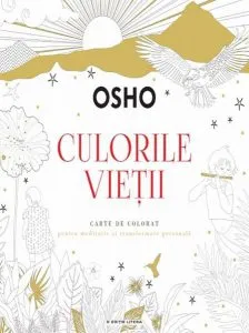 Osho. Culorile vieții. Carte de colorat