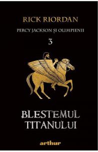 Percy Jackson si Olimpienii Vol.3: Blestemul titanului