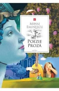Poezie. Proza de Mihai Eminescu