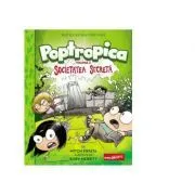 Poptropica 3. Societatea Secreta de Kory Merritt