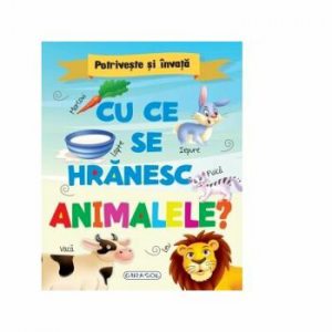 Potriveste si invata - Cu ce se hranesc animalele?