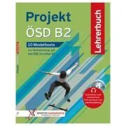 Projekt ÖSD B2 10 Modelltests zur Vorbereitung auf das ÖSD Zertifikat B2. Lehrerbuch mit MP3-CD de Annette Vosswinkel
