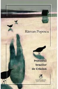 Protestul brazilor de Craciun de Rasvan Popescu