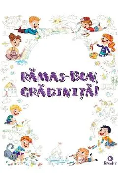 Ramas bun, gradinita! de Autor Anonim