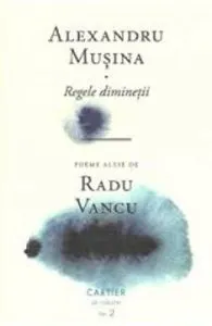 Regele diminetii de Alexandru Musina