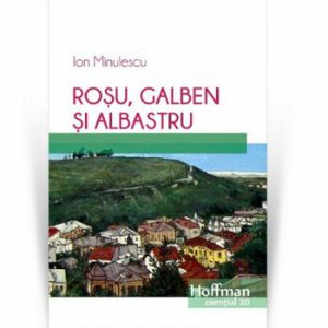 Rosu, galben si albastru