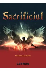Sacrificiul de Gianina Gabriela