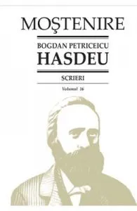 Scrieri Vol.16 de Bogdan Petriceicu Hasdeu