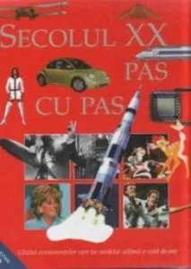 Secolul XX pas cu pas