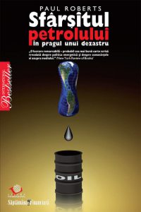 Sfarsitul petrolului. In pragul unui dezastru