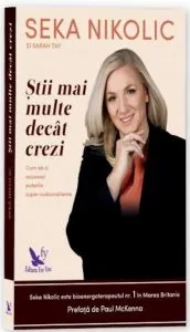 Stii mai multe decat crezi de Seka Nikolic