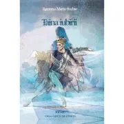 Taina iubirii. Roman de Ramona Maria Bochie