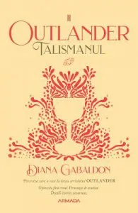 Talismanul. Seria Outlander. Partea 2 de Diana Gabaldon