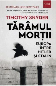 Taramul mortii. Europa intre Hitler si Stalin