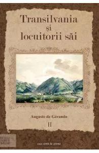 Transilvania si locuitorii sai Vol.2