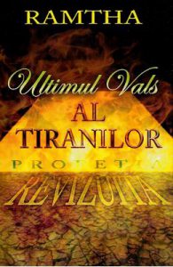 Ultimul vals al tiranilor, profetia revizuita