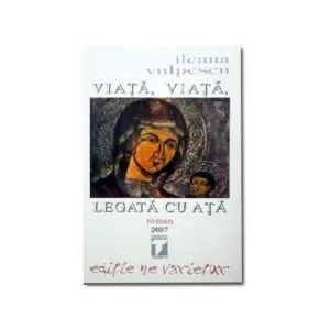 Viata, Viata, Legata Cu Ata