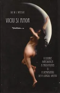 Viciu si Amor de W. J. Watson