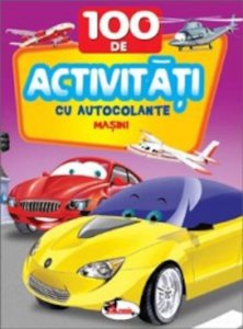 100 de activitati cu autocolante - Masini