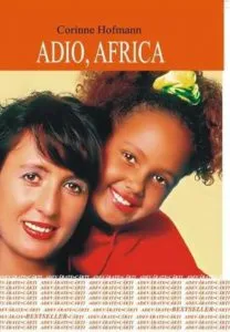 Adio, Africa. Editia 2012 de Corinne Hofmann