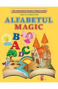 Alfabetul magic de Silvia Ursache
