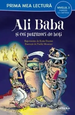 Ali Baba si cei patruzeci de hoti. Prima mea lectura de Anonim