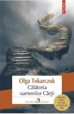 Calatoria oamenilor cartii - editie noua de Olga Tokarczuk