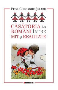 Casatoria la romani, intre mit si realitate