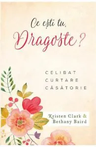 Ce esti tu, dragoste? de Kristen Clark