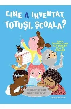 Cine a inventat, totusi, scoala? de Smith Shoham