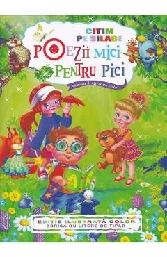 Citim pe silabe poezii mici pentru pici
