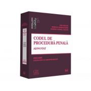 Codul de procedura penala adnotat. Include legislatie si jurisprudenta