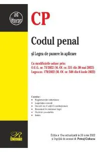 Codul penal si Legea de punere in aplicare. Act. iunie 2022