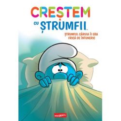 Crestem cu strumfii (#1). Strumful caruia ii era frica de intuneric