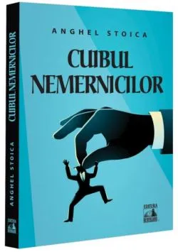 Cuibul nemernicilor de Anghel Stoica